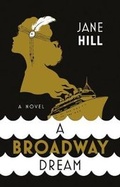 Cover: A Broadway Dream - Book Guild Publishing Ltd