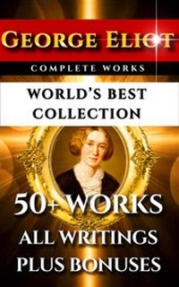 Enlarge image Cover: George Eliot Complete Works - World's Best Collection - Imagination Books