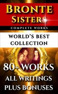 Enlarge image Cover: Bronte Sisters Complete Works - World's Best Collection - Imagination Books