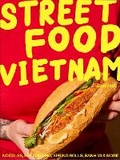 Cover: Street Food Vietnam - Smith Street Books