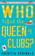 Cover: Who Killed the Queen of Clubs? - NYLA