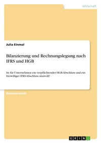 Abbildung von: Bilanzierung und Rechnungslegung nach IFRS und HGB - GRIN Verlag
