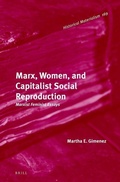 Cover: Marx, Women, and Capitalist Social Reproduction - Brill