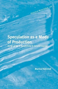 Enlarge image Cover: Speculation as a Mode of Production - Brill