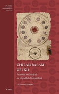Cover: Chilam Balam of Ixil: Facsimile and Study of an Unpublished Maya Book - Brill