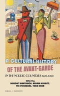 Cover: A Cultural History of the Avant-Garde in the Nordic Countries 1925-1950 - Brill