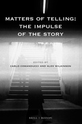 Cover: Matters of Telling: The Impulse of the Story - Brill