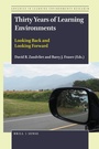 Cover: Thirty Years of Learning Environments - Brill