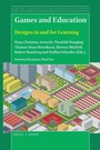 Cover: Games and Education: Designs in and for Learning - Brill