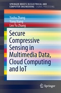 Cover: Secure Compressive Sensing in Multimedia Data, Cloud Computing and IoT - Springer