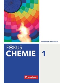 Abbildung von: Fokus Chemie - Neubearbeitung - Gymnasium Nordrhein-Westfalen - Band 1 - Cornelsen Verlag