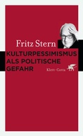 Cover: Kulturpessimismus als Politische Gefahr - Klett-Cotta