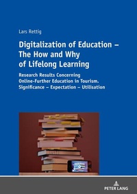 Enlarge image Cover: Digitalization of Education - The How and Why of Lifelong Learning - Peter Lang Verlag