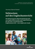 Cover: Sichtweisen auf den Englischunterricht - Peter Lang Verlag