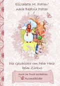 Cover: Die Geschichte von Peter Hase beim Zirkus (inklusive Ausmalbilder, deutsche Erstver&ouml;ffentlichung! ) - Books on Demand