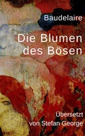 Cover: Die Blumen des B&ouml;sen - BoD - Books on Demand