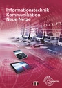 Cover: Informationstechnik, Kommunikation, Neue Netze - Europa-Lehrmittel