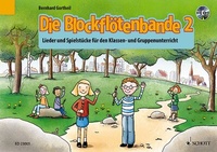 Abbildung von: Die Blockflötenbande 2 - Schott Music