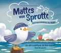 Cover: Mattes von Sprotte, K&uuml;stengeschichte(n) f&uuml;r Kinder - M&ouml;wM&ouml;w Verlag