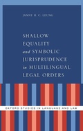 Cover: Shallow Equality and Symbolic Jurisprudence in Multilingual Legal Orders - Oxford University Press Inc