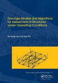Cover: Damage Models and Algorithms for Assessment of Structures under Operating Conditions - CRC Press