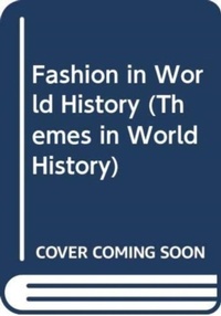 Enlarge image Cover: Fashion in World History - Routledge