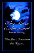 Cover: Blue Moon Enchantment - Highland Press