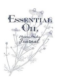 Cover: Essential Oil Materia Medica Journal - Dilettante Living/Pacific Cottage Industries