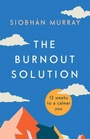 Cover: The Burnout Solution - Gill Life