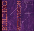 Cover: Building with Vision - Watershed Media Press