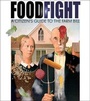 Cover: Food Fight - Watershed Media Press