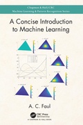 Cover: A Concise Introduction to Machine Learning - CRC Press