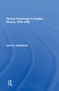 Cover: Textual Patronage in English Drama, 1570-1640 - Routledge