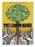 Cover: The Post Carbon Reader - Watershed Media Press