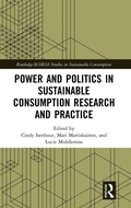 Cover: Power and Politics in Sustainable Consumption Research and Practice - Routledge