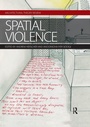 Cover: Spatial Violence - Routledge