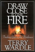 Cover: Draw Close to the Fire - ACU Press/Leafwood Publishers