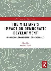 Abbildung von: The Military's Impact on Democratic Development - Routledge
