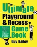 Cover: The Ultimate Playground & Recess Game Book - Educators Press