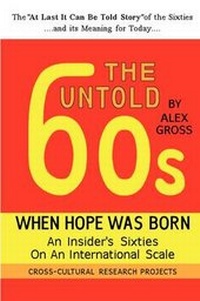 Enlarge image Cover: The Untold Sixties - Cross-Cultural Research Projects
