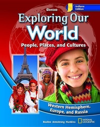Enlarge image Cover: Indiana Exploring Our World - McGraw-Hill/Glencoe