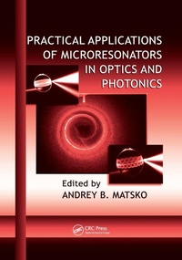 Enlarge image Cover: Practical Applications of Microresonators in Optics and Photonics - CRC Press