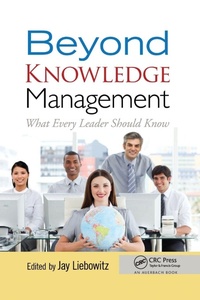 Enlarge image Cover: Beyond Knowledge Management - CRC Press