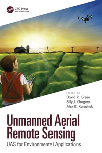 Enlarge image Cover: Unmanned Aerial Remote Sensing - CRC Press