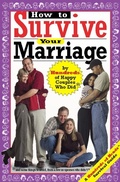 Cover: How to Survive Your Marriage - Hundreds of Heads Books, Inc