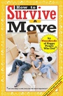 Cover: How to Survive a Move - Hundreds of Heads Books, Inc