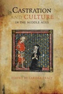 Cover: Castration and Culture in the Middle Ages - D.S. Brewer