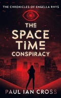 Cover: The Space-Time Conspiracy - Farrow Books