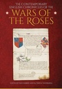 Cover: The Contemporary English Chronicles of the Wars of the Roses - Boydell Press