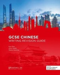 Enlarge image Cover: GCSE Chinese Writing Revision Guide 2018 - Sinolingua London Ltd